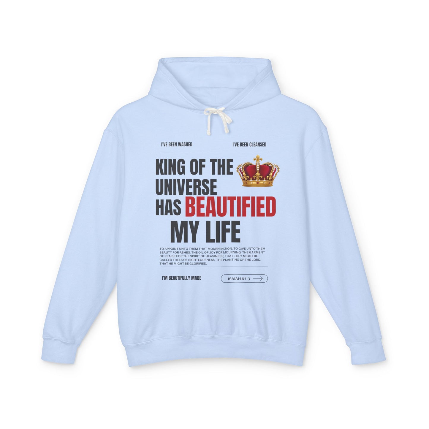 Unisex Hooded Sweatshirt - "King of the Universe" - Inspirational Gift