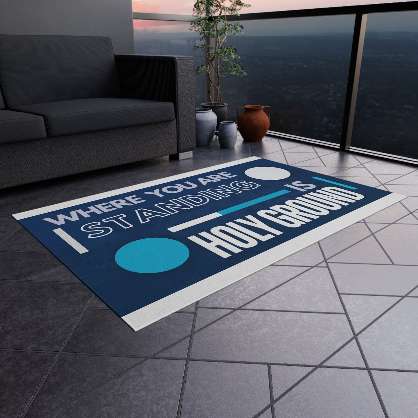 Where You Are Standing Is Holy Ground Design Rug