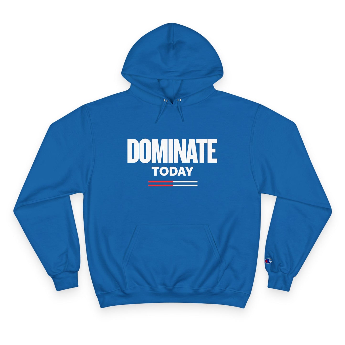 Dominate Today Hoodie | Motivational Apparel for Winners, Gym Wear, Encouragement Gift, Sports Hoodie, Fitness Fashion