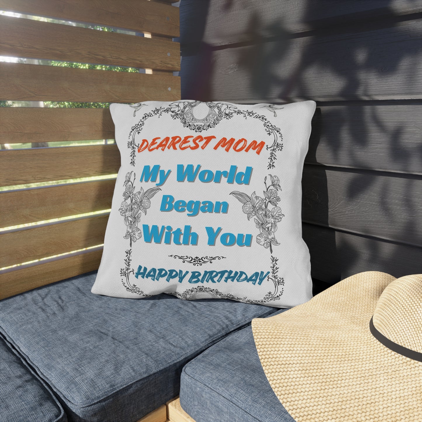 Mom's Birthday Gift Pillows - Dearest Mom, My World Began With You.