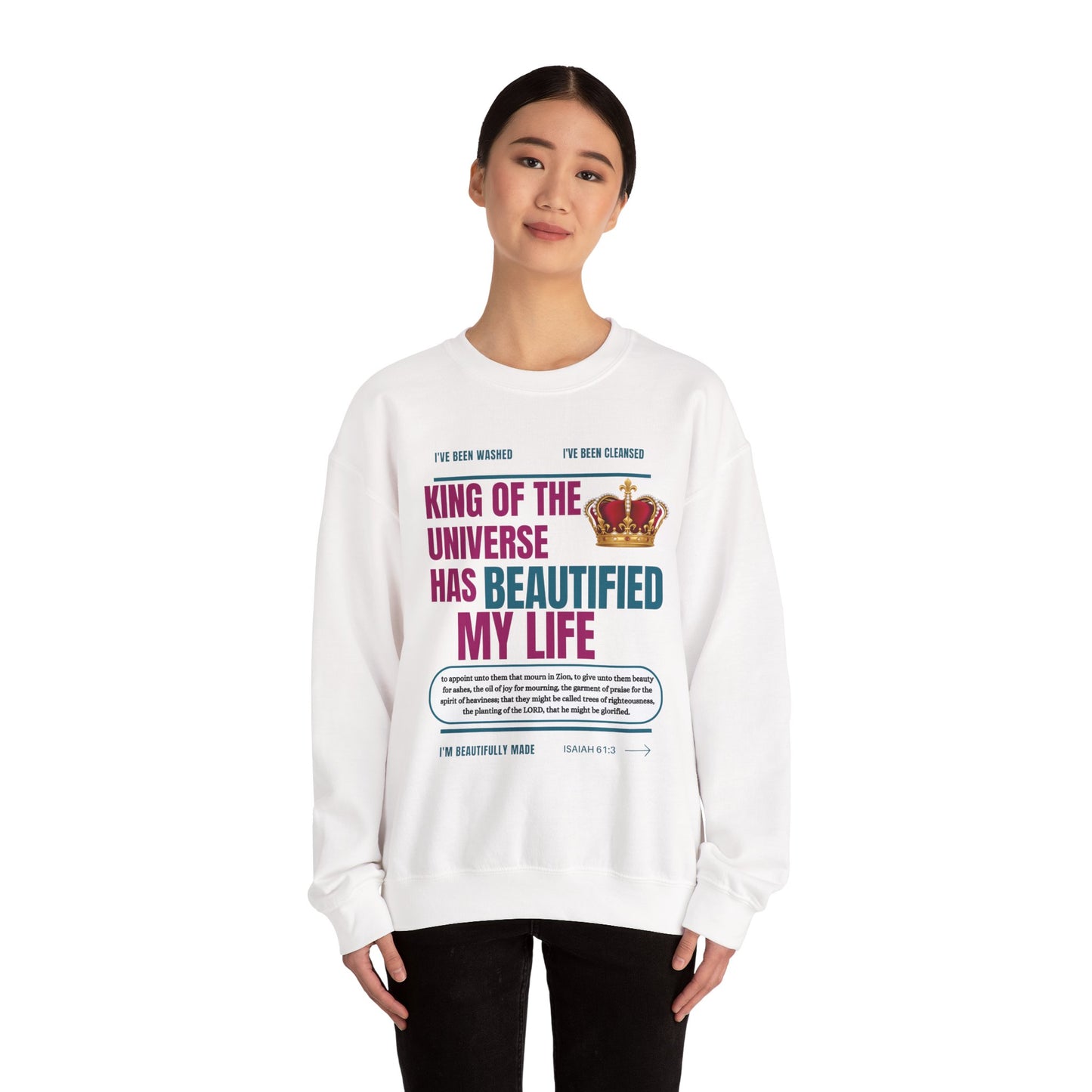 King of the Universe has Beautified my Life Inspirational Sweatshirt for Christians, Cozy Crewneck, Faith-Based Gift, Religious Apparel for Men and Women, Uplifting Christian [...]