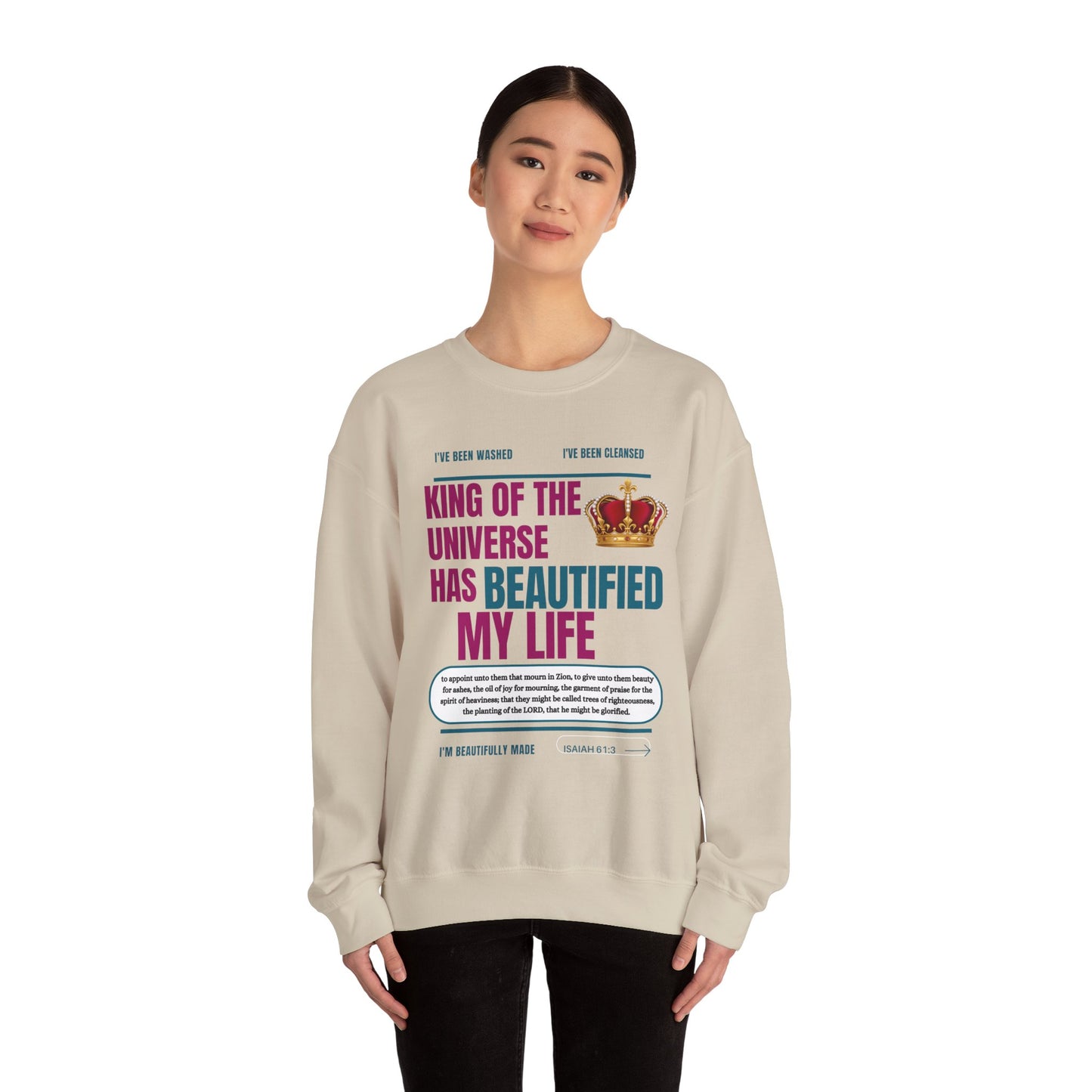 King of the Universe has Beautified my Life Inspirational Sweatshirt for Christians, Cozy Crewneck, Faith-Based Gift, Religious Apparel for Men and Women, Uplifting Christian [...]