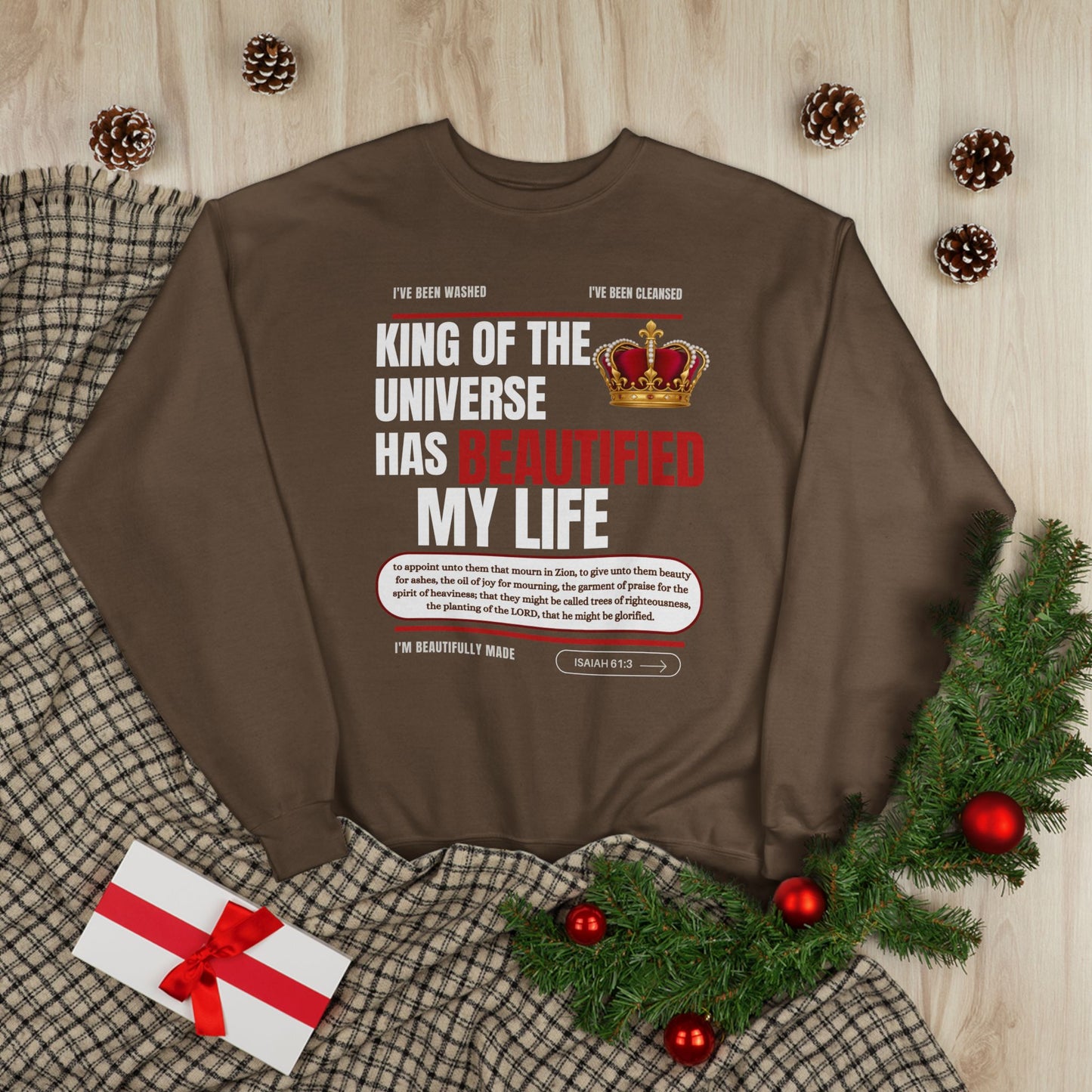 King of the Universe has Beautified my Life Unisex Eco-Friendly Sweatshirt, Stylish Crewneck for Casual Wear, Perfect for Gifts and Everyday Comfort