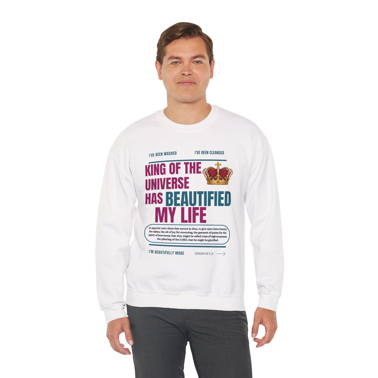 King of the Universe has Beautified my Life Inspirational Sweatshirt for Christians, Cozy Crewneck, Faith-Based Gift, Religious Apparel for Men and Women, Uplifting Christian [...]