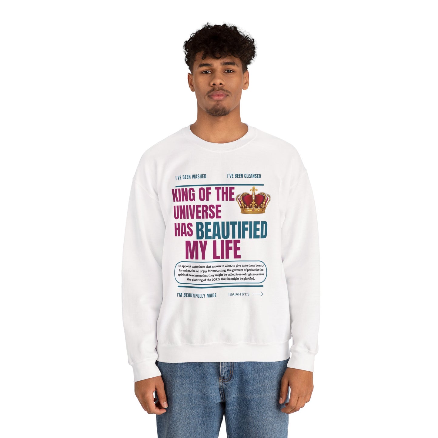 King of the Universe has Beautified my Life Inspirational Sweatshirt for Christians, Cozy Crewneck, Faith-Based Gift, Religious Apparel for Men and Women, Uplifting Christian [...]