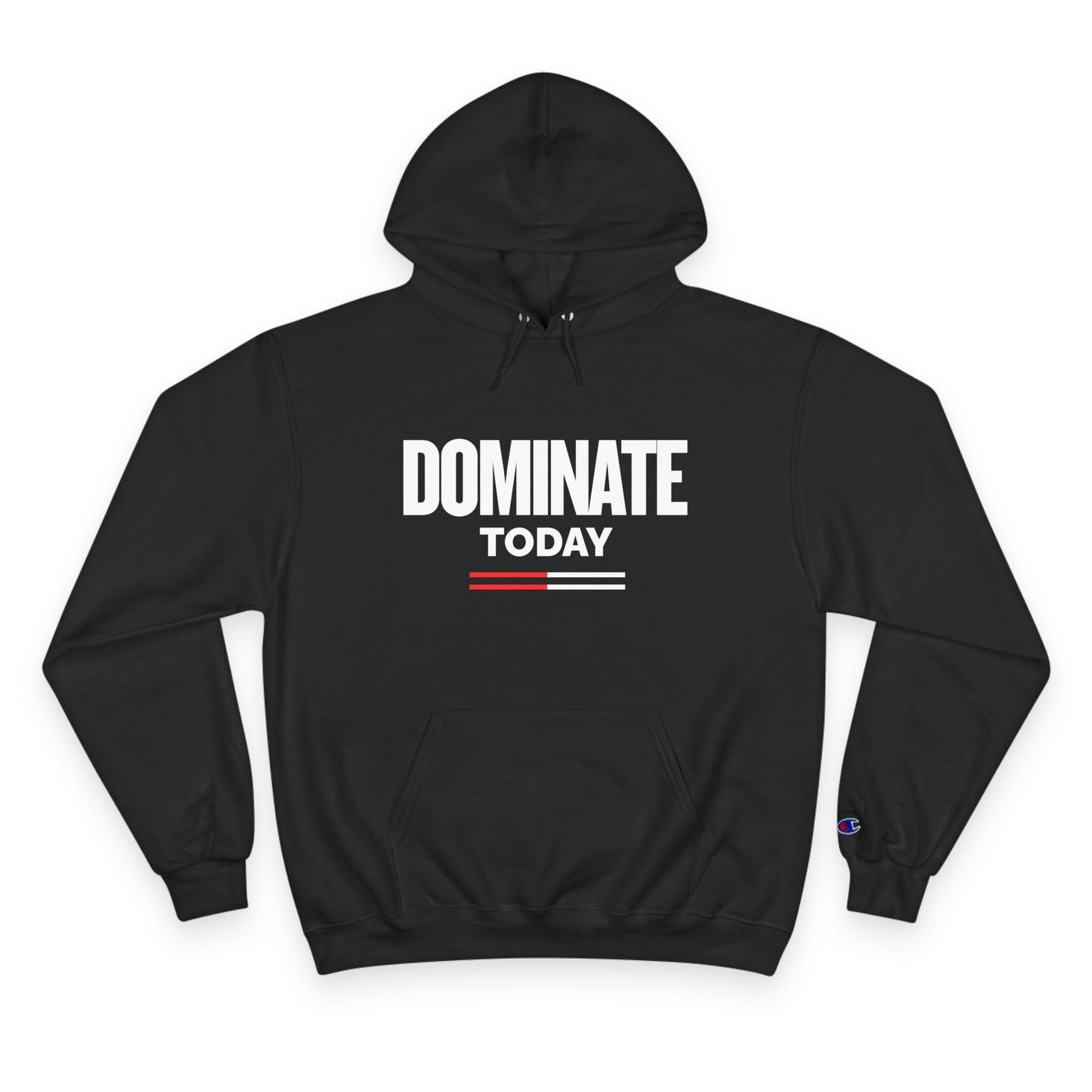 Dominate Today Hoodie | Motivational Apparel for Winners, Gym Wear, Encouragement Gift, Sports Hoodie, Fitness Fashion