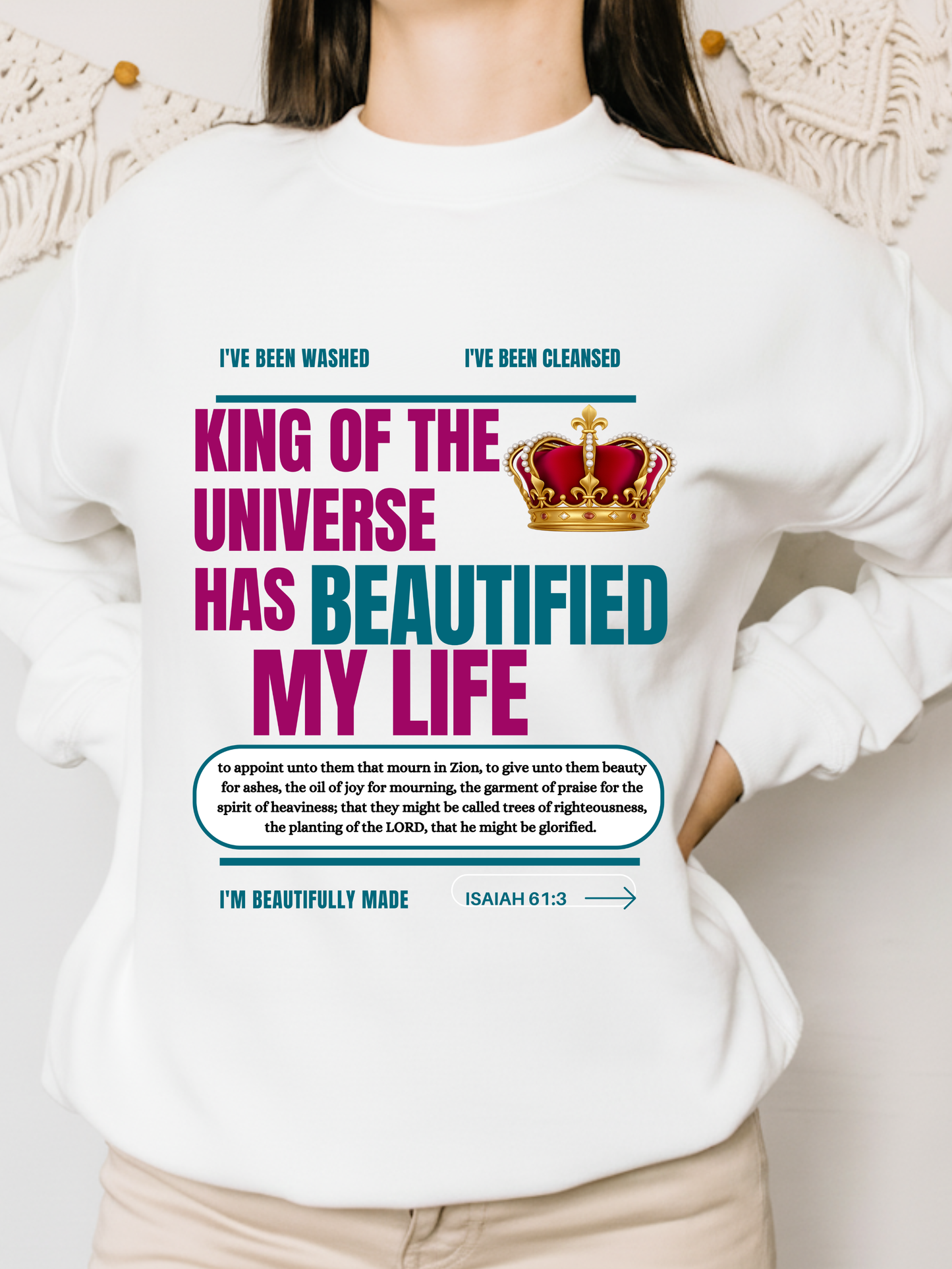 King of the Universe has Beautified my Life Inspirational Sweatshirt for Christians, Cozy Crewneck, Faith-Based Gift, Religious Apparel for Men and Women, Uplifting Christian [...]