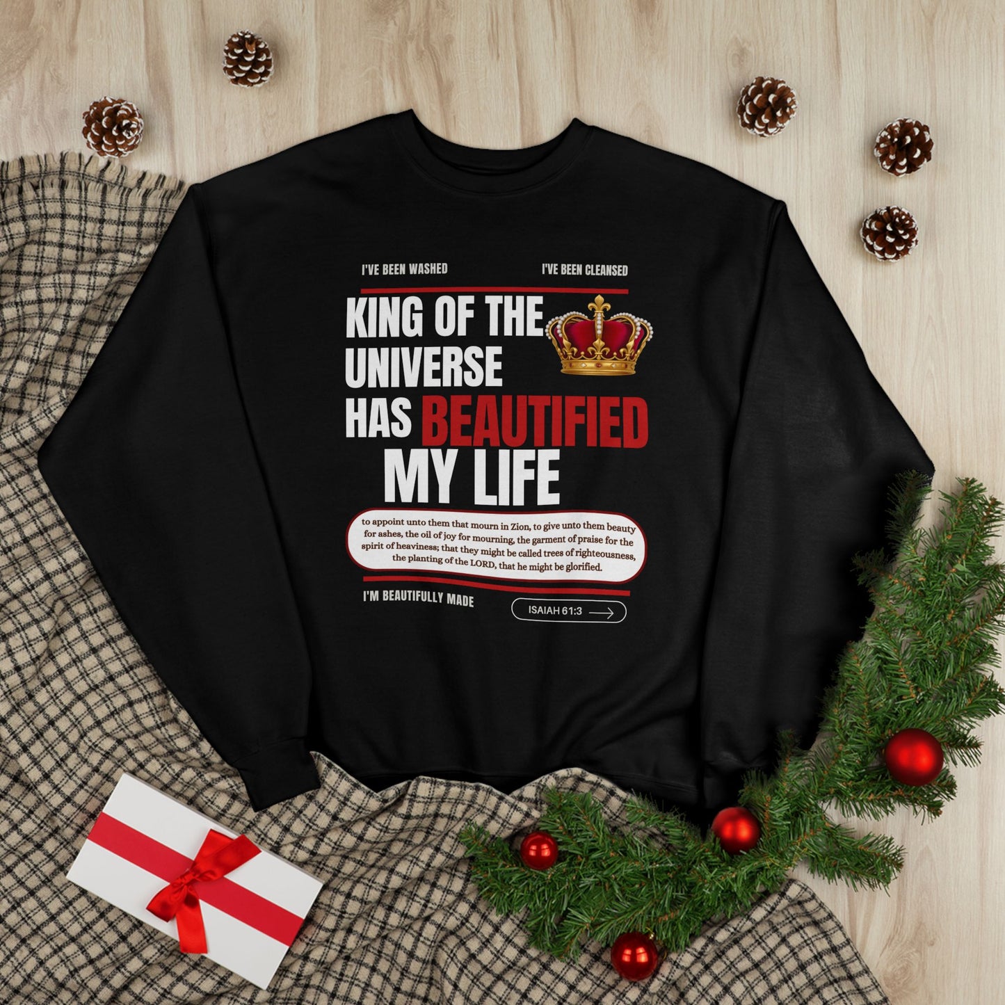 King of the Universe has Beautified my Life Unisex Eco-Friendly Sweatshirt, Stylish Crewneck for Casual Wear, Perfect for Gifts and Everyday Comfort