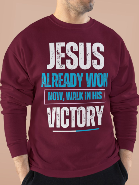 Jesus Already Won Faith-Based Graphic Sweatshirt, Unisex Crewneck, Inspirational Apparel, Christian